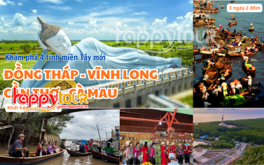 TOUR ĐỒNG THÁP - VĨNH LONG – CẦN THƠ – CÀ MAU 3 NGÀY 2 ĐÊM