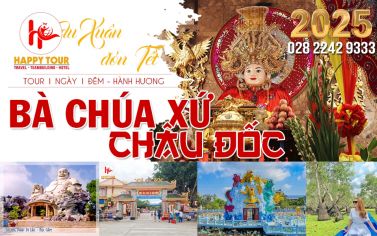 TOUR HÀNH HƯƠNG CHÂU ĐỐC - MIẾU BÀ CHÚA XỨ - BÀ CHÚA XỨ BÀU MƯỚP 1 NGÀY 1 ĐÊM