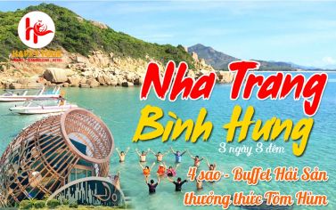  TOUR BÌNH HƯNG - NHA TRANG  3 NGÀY 3 ĐÊM