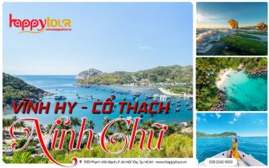 TOUR VĨNH HY - NINH CHỮ - CỔ THẠCH 2 NGÀY 2 ĐÊM
