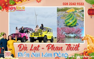 TOUR PHAN THIẾT - ĐÀ LẠT 4 NGÀY 3 ĐÊM - TOUR TẾT 2026