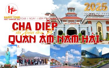 TOUR HÀNH HƯƠNG CHA DIỆP - PHẬT BÀ QUAN ÂM NAM HẢI - 1 NGÀY 1 ĐÊM