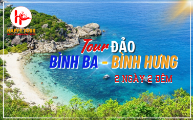 TOUR BÌNH BA - BÌNH HƯNG - XE GIƯỜNG NẰM  2 NGÀY 2 ĐÊM 