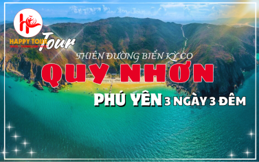 TOUR QUY NHƠN PHÚ YÊN - 3 NGÀY 3 ĐÊM -  XE GIƯỜNG NẰM